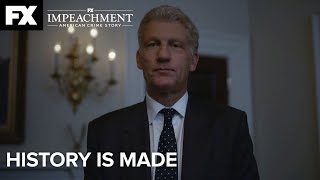 History is Made  Impeachment American Crime Story – Ep10  FX [upl. by Calica43]