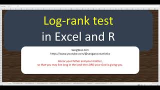 272 Log rank test in Excel and R [upl. by Goode]