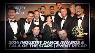 2024 Industry Dance Awards amp Gala of the Stars  Event Recap [upl. by Melone]