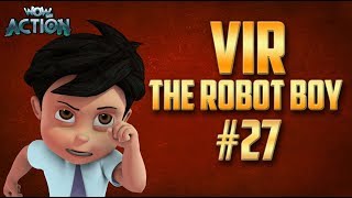 Vir The Robot Boy  Hindi Cartoon Compilation For Kids  Compilation 27  WowKidz Action [upl. by Ecirahs]