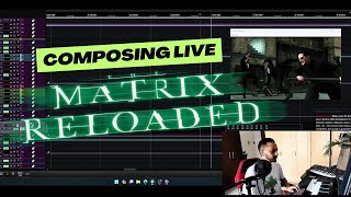 🔴Composing LIVE Recreating quotThe Matrixquot EPIC Fight Scene [upl. by Olnek]