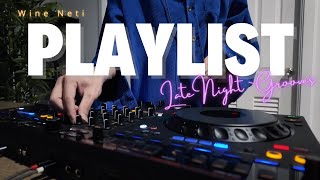 Late Night Grooves Playlist  Christian Kuria Mac Ayres HYBS [upl. by Zeiger499]