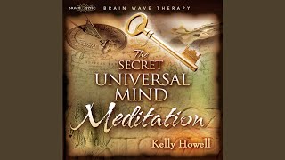 The Secret Universal Mind Meditation [upl. by Oinotnas]