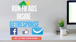 How to Use Facebook Ads in GetResponse [upl. by Udelle516]