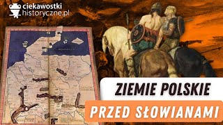 Ziemie polskie przed Słowianami [upl. by Beaudoin203]