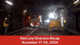 Red Line Diversion Recap  November 1724 2024 [upl. by Nakre164]