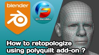 How to retopologize using Polyquilt addon in Blender [upl. by Healey]