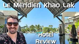 Le Meridien Khao Lak  Hotel Review  Affordable Luxury [upl. by Bussey]