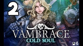 Vambrace Cold Soul  2  Entering Our First Dungeon [upl. by Naaitsirhc617]