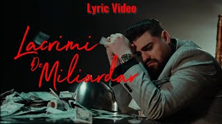 Iuly Neamțu  Lacrimi de miliardar  Lyric Video [upl. by Inalaek]