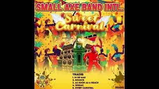 Small Axe Band Int l  Bounce Soca  Wilders 2025 NewVisionStudio [upl. by Ardnalak]