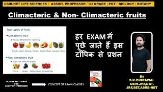 CLIMACTERIC AND NONCLIMACTERIC FRUITS  EXAMPLE OF CLIMACTERIC FRUITS  EXAMPLE OF NON CLIMACTERIC [upl. by Connie]