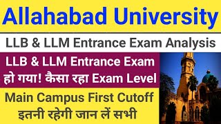 LLB amp LLM Entrance Exam Analysis  Allahabad University LLB amp LLM First Cutoff 2024  AU Admission [upl. by Anaidni]