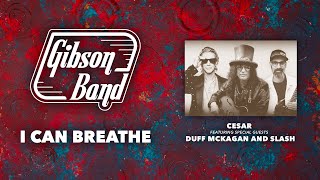 quotI Can Breathequot featuring Cesar Gueikian Duff McKagan amp Slash Official Lyric Video [upl. by Trakas]