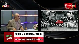 HAYATIN İÇİNDEN  KONUK  PROF DR FEVZİ ÇAKMAK  DEÜ İNKILAP TARİHİ ENSTİTÜSÜ ÖĞR ÜYESİ [upl. by Joshua]