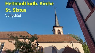 Hettstadt WÜ kath Kirche St Sixtus Vollgeläute [upl. by Atinauj343]