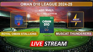 🔴Oman D10 Live  Royal Oman Stallions vs Muscat Thunderers Live Cricket Score amp Commentary [upl. by Carma]