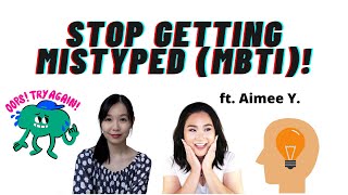 HOW TO PREVENT MBTI MISTYPING Once and For All ft Aimee Y [upl. by Rehpotsyrk]