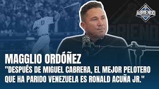 MAGGLIO ORDÓÑEZ UNO DE LOS MEJORES BATEADORES VENEZOLANOS HABLA DE SU LARGA CARRERA EN EL BÉISBOL [upl. by Eiramave935]