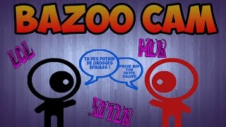 Délire sur Bazoocam  Condensé du Live [upl. by Eiclehc]