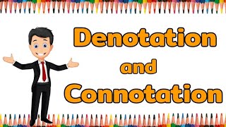 Denotation and Connotation [upl. by Aydiv581]