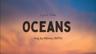 Oceans Song by Hillsong UNITED Lyric Video  Matt Redman amp Hillsong Worship [upl. by Notnek396]