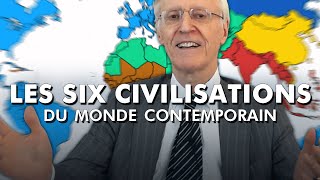 Les six civilisations du monde contemporain [upl. by Aihsilat]