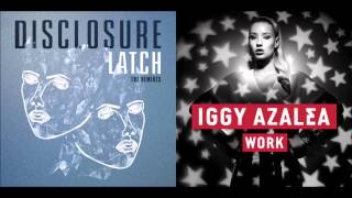 Work vs Latch Remix  A Sam SmithIggy Azalea Mashup [upl. by Orteip570]