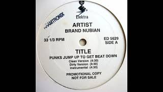 Brand Nubian – Punks Jump Up To Get Beat Down Instrumental [upl. by Nnairrek]