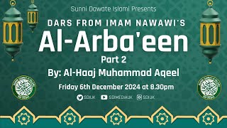 SDI Weekly Ijtema  Days From Imam Nawawis AlArbaeen  AlHaaj Muhammad Aqeel [upl. by Dorcus511]