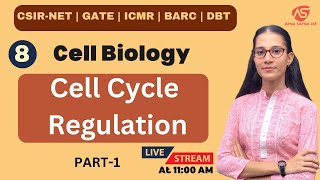 Cell Cycle Regulation PartA  CSIRNET LIFESCIENCE [upl. by Anilec]