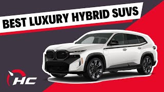 Comfort Practicality Safety Technology And Fuel Economy Best Luxury Hybrid SUVs To Buy In 2023 [upl. by Reaht]