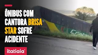 CANTORA BRISA STAR TRANQUILIZA FÃƒS APÃ“S SOFRER ACIDENTE NO CEARÃ [upl. by Enilegnave]