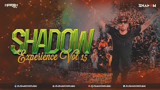 Shadow Experience 15 Lockdown Edition  DJ Shadow Dubai  Nonstop Party Hits  Harsh GFX [upl. by Kendal]