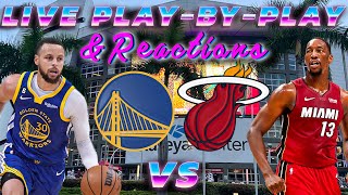 Golden State Warriors vs Miami Heat Live PlayByPlay amp Reactions [upl. by Holcman]