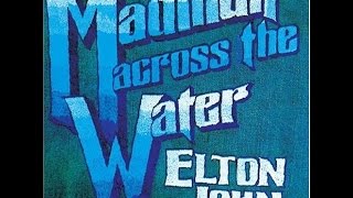 Elton John  Madman Across the Water 1971 With Lyrics [upl. by Lesig]