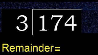 Divide 174 by 3  remainder  Division with 1 Digit Divisors  How to do [upl. by Jereme]