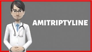 AMITRIPTYLINE review What is amitriptyline used for Amitriptilina Amitid Amitril Elavil Endep [upl. by Nims]