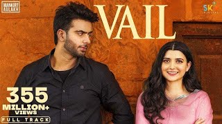 VAIL OFFICIAL VIDEO Mankirt Aulakh Ft Nimrat Khaira  Avvy Sra  Shree Brar  Arvindr Khaira [upl. by Einnaoj]