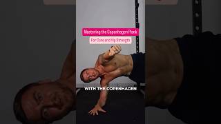 Mastering the Copenhagen Plank For Core and Hip Strength [upl. by Nivad]