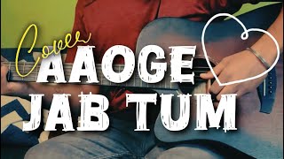 Aaoge Jab Tum  Jab We Met  Guitar Cover  priyanshuaryaartist [upl. by Suillenroc350]