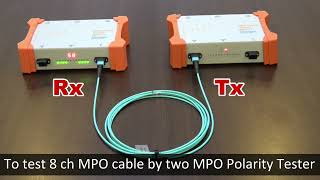 How to test 8amp12ch MPO cables by MPO tester and MPO Polarity Tester [upl. by Apostles]