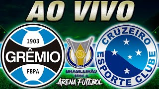 GRÊMIO x CRUZEIRO AO VIVO Campeonato Brasileiro  Narração [upl. by Lateh]