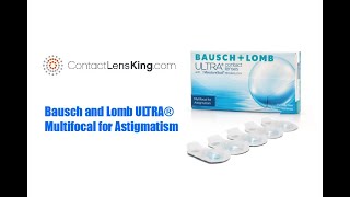 Bausch and Lomb Ultra Multifocal for Astigmatism [upl. by Vanya989]