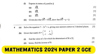 Q4 Matrices  Quadratic Equation  Mathematics Paper 2 GCE 2024 [upl. by Amalita]