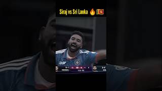 Siraj vs Sri Lanka 🇱🇰🔥😱 SL on fire 👑️ cricket india srilanka shorts [upl. by Mauralia]