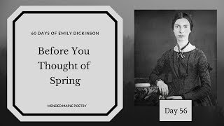 Before You Thought Of Spring by Emily Dickinsonpoetry reading [upl. by Wieren]