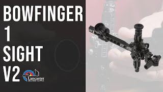 Bowfinger 1 Sight V2 [upl. by Hutton]