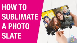 How To Sublimate a Photo Slate  Sublimation For Beginners [upl. by Izmar]