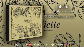 Joliette  El Alphabiotista Full Album [upl. by Fleur]